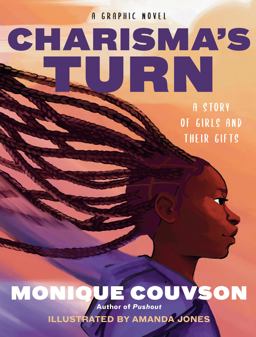 Charisma's Turn A Graphic Novel  9781620974018 Front Cover
