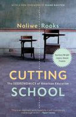 Cutting School The Segrenomics of American Education  9781620975985 Front Cover