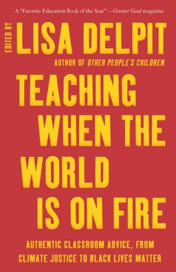 Teaching When the World Is on Fire:  9781620976654 Front Cover