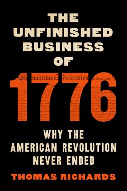 The Unfinished Business Of 1776