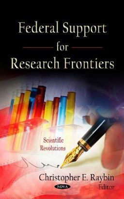 Federal Support for Research Frontiers Federal Support for Research Frontiers