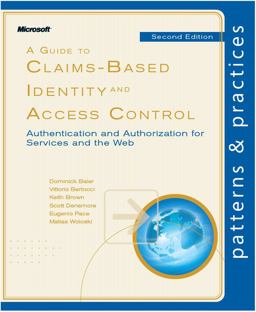A Guide to Claims-Based Identity and Access Control, Version 2