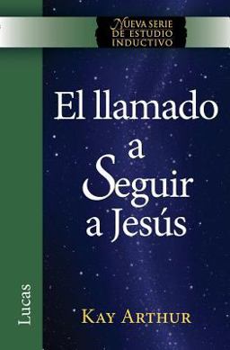 El Llamado a Seguir a Jesus / the Call to Follow Jesus