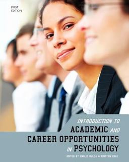 Introduction to Academic and Career Opportunities in Psychology (First Edition)  9781621312741 Front Cover