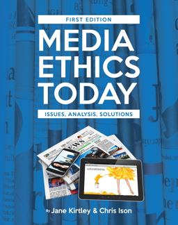 Media Ethics Today Issues, Analysis, Solutions 1st 9781621319603 Front Cover