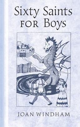 Sixty Saints for Boys 1st 9781621384502 Front Cover