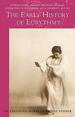 The Early History of Eurythmy:  9781621480723 Front Cover