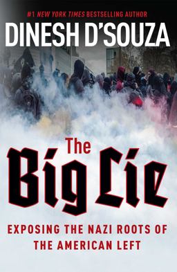 Big Lie Exposing the Nazi Roots of the American Left  9781621573487 Front Cover