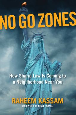 No Go Zones: How Sharia Law Is Spreading to America  9781621576808 Front Cover