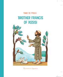Francis, the Poor Man of Assisi