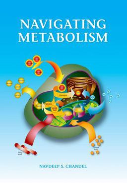 Navigating Metabolism  9781621821298 Front Cover