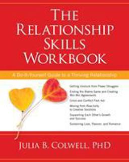 Relationship Skills Workbook A Do-It-Yourself Guide to a Thriving Relationship  9781622032273 Front Cover