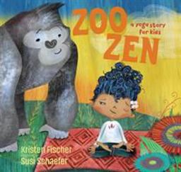Zoo Zen A Yoga Story for Kids  9781622038916 Front Cover