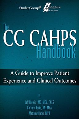 CG CAHPS Handbook A Guide to Improve Patient Experience and Clinical Outcomes  9781622180073 Front Cover