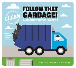 Follow That Garbage!