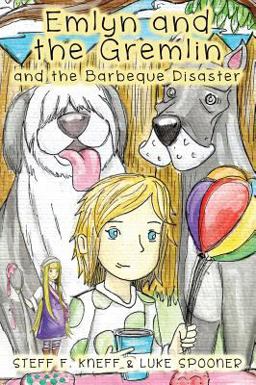 Emlyn and the Gremlin and the Barbeque Disaster