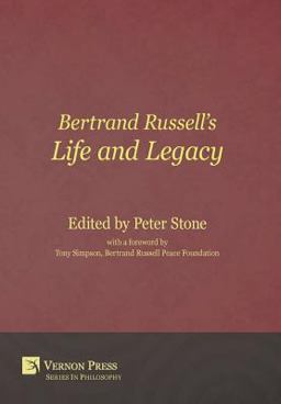 Bertrand Russell's Life and Legacy Bertrand Russell's Life and Legacy