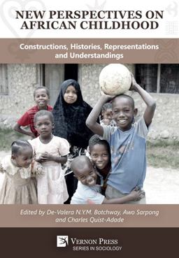 New Perspectives on African Childhood Constructions, Histories, Representations and Understandings  9781622735341 Front Cover