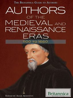 Authors of the Medieval and Renaissance Eras, 1100 to 1660