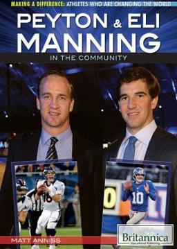 Peyton and Eli Manning in the Community