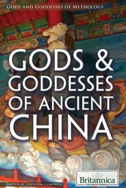 Gods and Goddesses of Ancient China