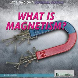 What Is Magnetism?