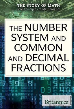 The Number System and Common and Decimal Fractions