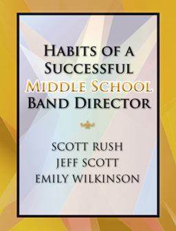 Habits of a Successful Middle School Band Director