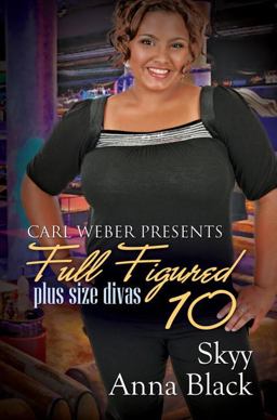 Full Figured 10 Carl Weber Presents  9781622864560 Front Cover