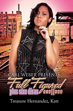 Full Figured 11 Carl Weber Presents  9781622864676 Front Cover