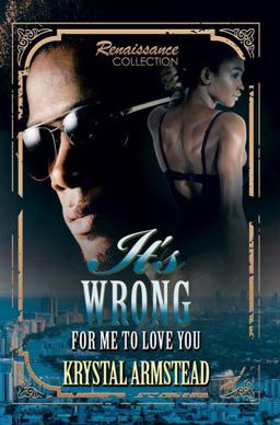 It's Wrong for Me to Love You Renaissance Collection  9781622865222 Front Cover