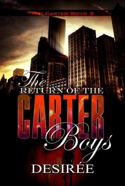 Return of the Carter Boys The Carter Boys 2  9781622866533 Front Cover