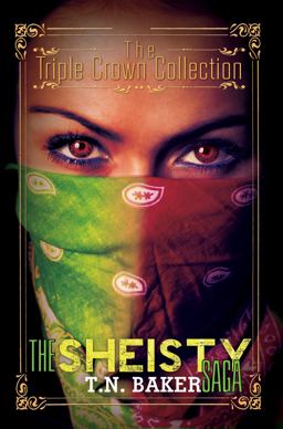 Sheisty Saga Triple Crown Collection  9781622866977 Front Cover