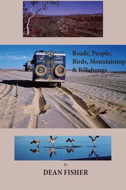 Roads, Peoples, Birds, Mountaintops, and Billabongs  9781622881871 Front Cover