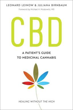 Cbd A Patient's Guide to Medicinal Cannabis--Healing Without the High  9781623171834 Front Cover