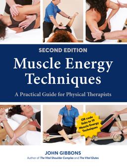 Muscle Energy Techniques, Second Edition A Practical Guide for Physical Therapists  9781623177874 Front Cover