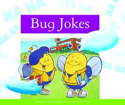 Bug Jokes