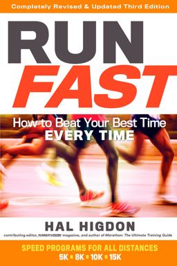 Run Fast How to Beat Your Best Time Every Time 3rd 9781623366889 Front Cover