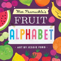 Mrs. Peanuckle's Fruit Alphabet  9781623368722 Front Cover