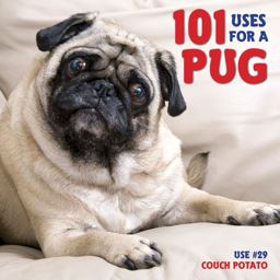 101 Uses for a Pug  9781623430320 Front Cover