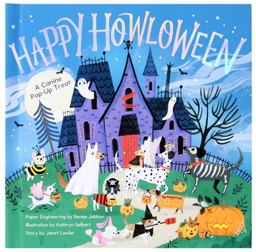 Happy Howloween A Canine Pop-Up Treat  9781623486525 Front Cover