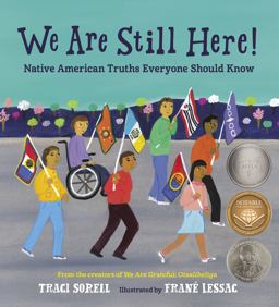We Are Still Here! Native American Truths Everyone Should Know  9781623541927 Front Cover
