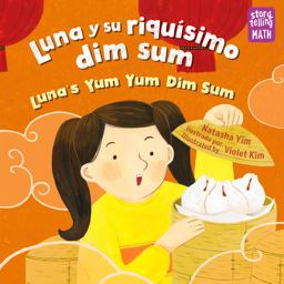 Luna y Su Riquísimo Dim Sum / Luna's Yum Yum Dim Sum Luna y Su Riquísimo Dim Sum / Luna's Yum Yum Dim Sum