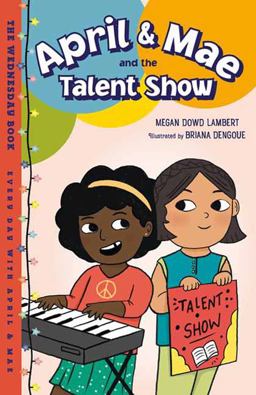 April and Mae and the Talent Show