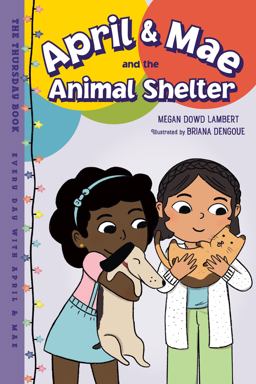 April and Mae and the Animal Shelter