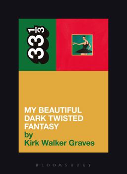 Kanye West's My Beautiful Dark Twisted Fantasy  9781623565428 Front Cover