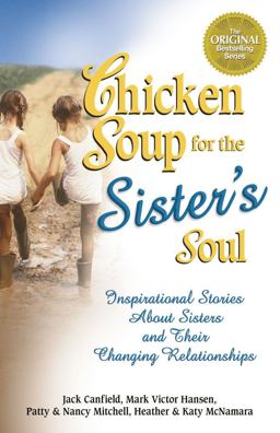 Chicken Soup for the Sister's Soul