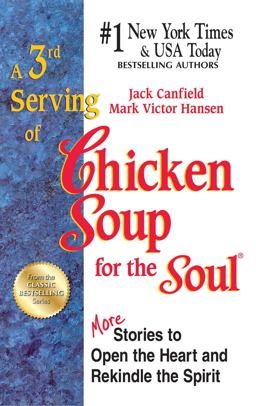 A 3rd Serving of Chicken Soup for the Soul
