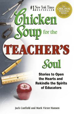 Chicken Soup for the Teacher's Soul