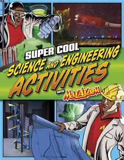 Super Cool Science and Engineering Activities With Max Axiom Super Scientist  9781623702328 Front Cover